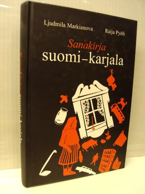 Sanakirja suomi-karjala - Markianova Ljudmila, Pöyli Raija | Brahen  Antikvariaatti | Osta Antikvaarista - Kirjakauppa verkossa