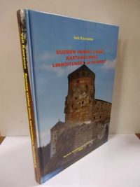 Suomen vanhat linnat, kartanolinnat, linnoitukset ja skanssit - Kauranen  Veli | Brahen Antikvariaatti | Osta Antikvaarista - Kirjakauppa verkossa