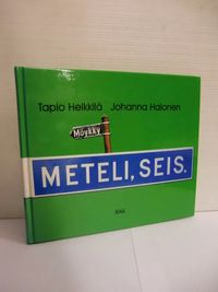Meteli, seis - Heikkilä Tapio - Halonen Johanna | Brahen Antikvariaatti |  Osta Antikvaarista - Kirjakauppa verkossa