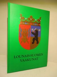 Lounais-Suomen Vaakunat | Brahen Antikvariaatti | Osta Antikvaarista -  Kirjakauppa verkossa