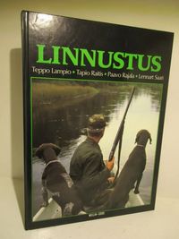 Linnustus - Lampio Teppo - Raitis Tapio - Rajala Paavo - Saari Lennart |  Antikvaari Kirja- ja Lehtilinna / Raimo Kreivi | Osta Antikvaarista -  Kirjakauppa verkossa