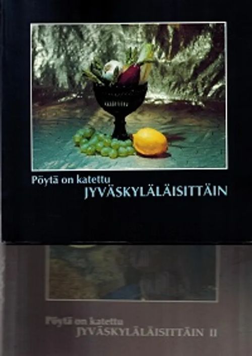 Pöytä on katettu jyväskyläläisittäin I & II | Päijänne Antikvariaatti Oy | Osta Antikvaarista - Kirjakauppa verkossa