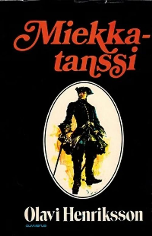 Miekkatanssi - Henriksson Olavi | Päijänne Antikvariaatti Oy | Osta Antikvaarista - Kirjakauppa verkossa