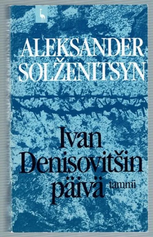 Ivan Denisovitsin päivä - Solženitsyn Alexander | Päijänne Antikvariaatti Oy | Osta Antikvaarista - Kirjakauppa verkossa