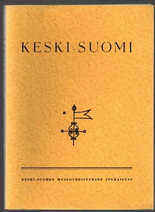 Keski-Suomi IX [Mauno Karhunen: Keski-Suomen läänin perustamishistoria] | Päijänne Antikvariaatti Oy | Osta Antikvaarista - Kirjakauppa verkossa