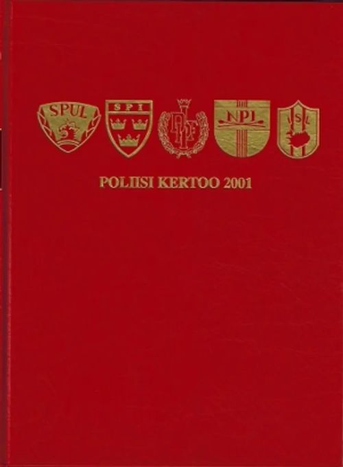 Pohjolan Poliisi kertoo 2001 - Toimikunta | Päijänne Antikvariaatti Oy | Osta Antikvaarista - Kirjakauppa verkossa