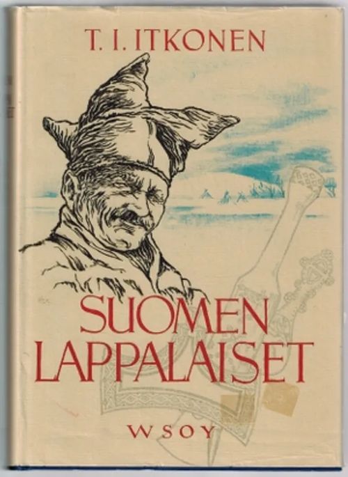 Suomen lappalaiset I-II - Itkonen T.I. | Päijänne Antikvariaatti Oy | Osta Antikvaarista - Kirjakauppa verkossa