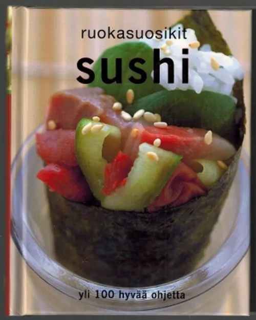 Sushi - Ruokasuosikit | Päijänne Antikvariaatti Oy | Osta Antikvaarista - Kirjakauppa verkossa