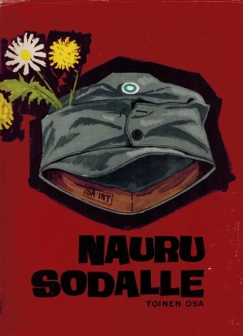 Nauru sodalle : sotiemme huumoria 1939-44 , 2. osa | Päijänne Antikvariaatti Oy | Osta Antikvaarista - Kirjakauppa verkossa