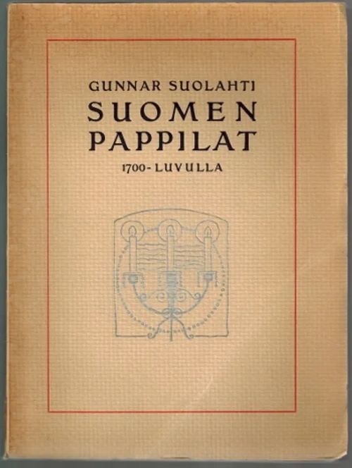 Suomen pappilat 1700-luvulla - Suolahti Gunnar | Päijänne Antikvariaatti Oy | Osta Antikvaarista - Kirjakauppa verkossa