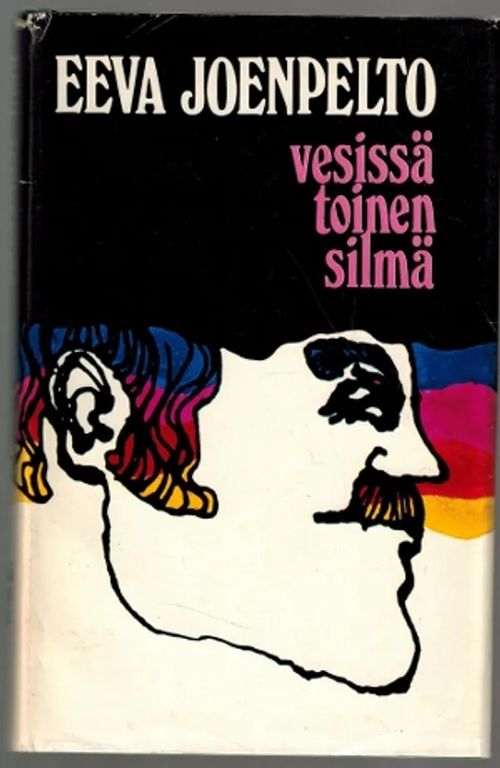 Vesissä toinen silmä : tarina Ossi Juhonkoskesta, taiteilijasta - Joenpelto, Eeva | Päijänne Antikvariaatti Oy | Osta Antikvaarista - Kirjakauppa verkossa