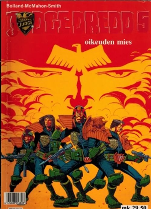 Judge Dredd 5 - Oikeuden mies - Bolland - McMahon - Smith | Päijänne Antikvariaatti Oy | Osta Antikvaarista - Kirjakauppa verkossa