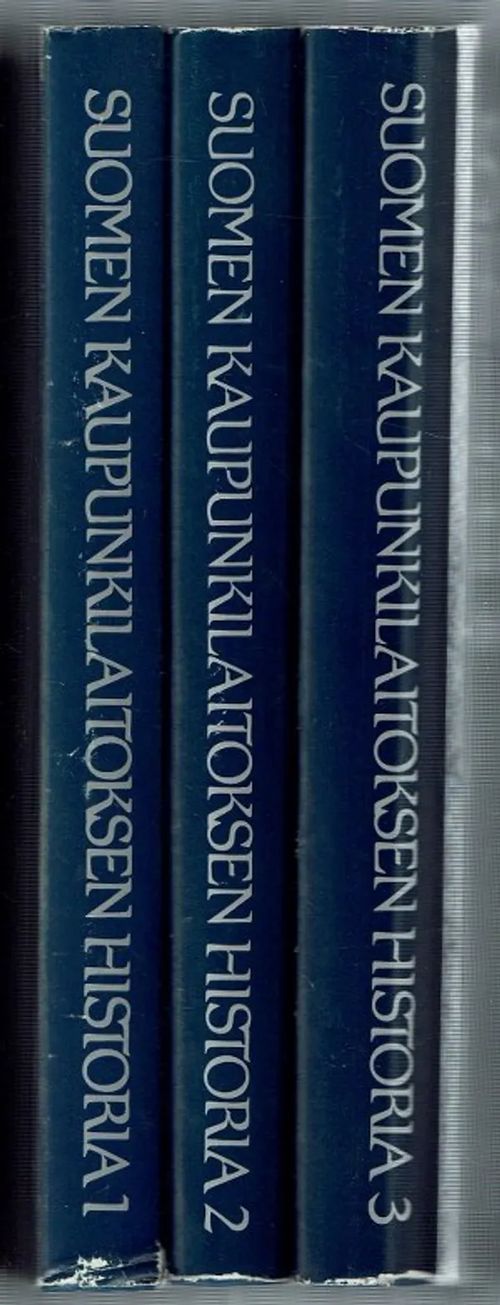 Suomen kaupunkilaitoksen historia 1-3 [1 Keskiajalta 1870-luvulle, 2 1870-luvulta autonomian ajan loppuun, 3 Itsenäisyyden aika] - Gardberg, C.J. et al | Päijänne Antikvariaatti Oy | Osta Antikvaarista - Kirjakauppa verkossa