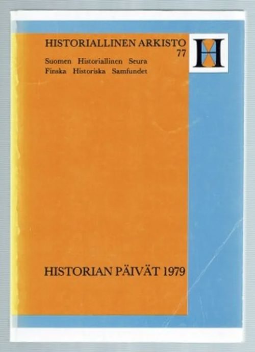 Historiallinen arkisto 77- Historian päivät 1979 | Päijänne Antikvariaatti Oy | Osta Antikvaarista - Kirjakauppa verkossa