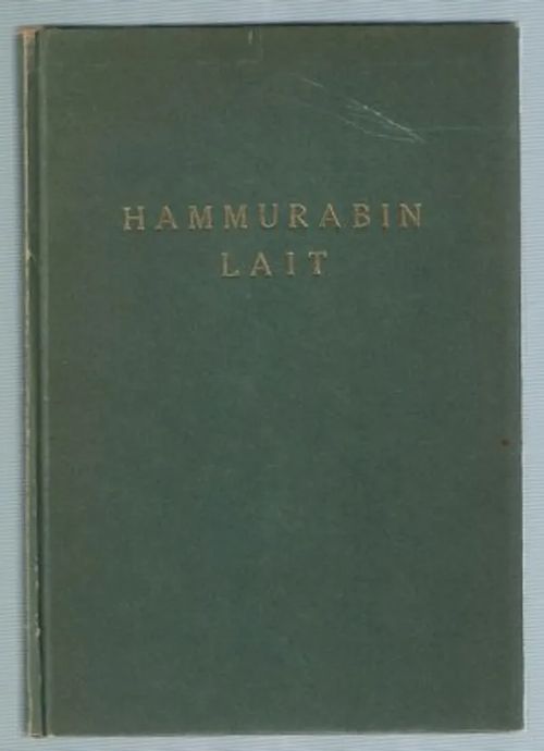 Hammurabin lait. Suom. Armas Salonen | Päijänne Antikvariaatti Oy | Osta Antikvaarista - Kirjakauppa verkossa