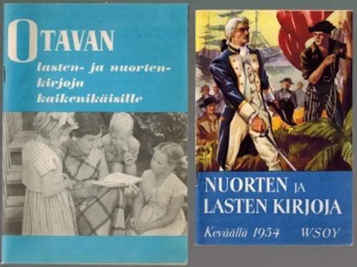 Nuorten ja lasten kirjoja keväällä 1954 & Otavan lasten- ja nuortenkirjoja kaikenikäisille | Päijänne Antikvariaatti Oy | Osta Antikvaarista - Kirjakauppa verkossa