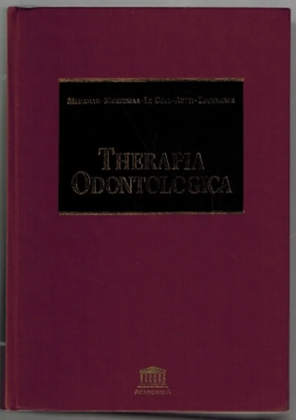 Therapia Odontologia : Hammaslääketieteen käsikirja - Meurman, Jukka H. et al. (toim.kunta) | Päijänne Antikvariaatti Oy | Osta Antikvaarista - Kirjakauppa verkossa