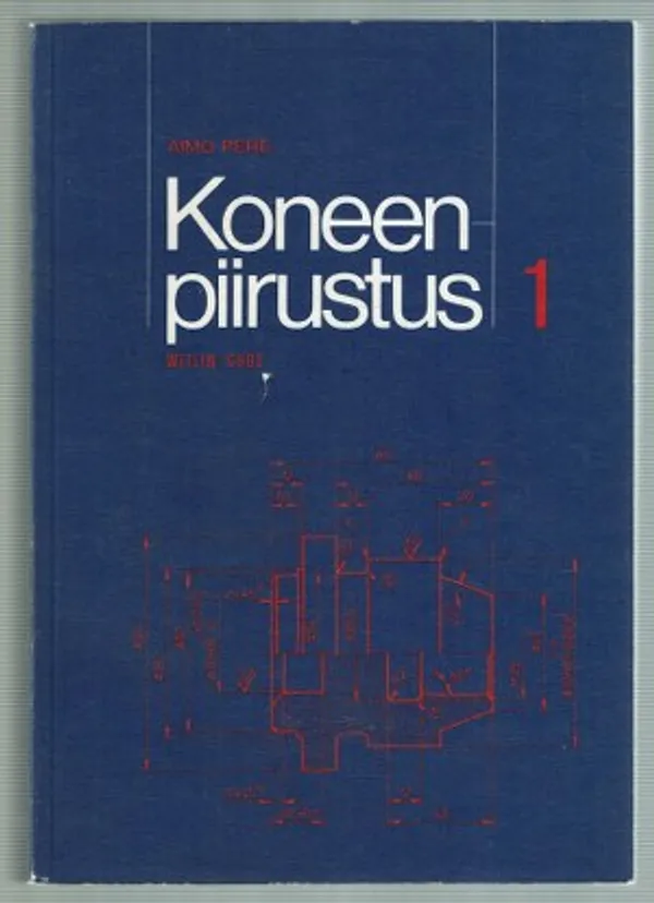 Koneenpiirustus 1 - Pere Aimo | Päijänne Antikvariaatti Oy | Osta Antikvaarista - Kirjakauppa verkossa