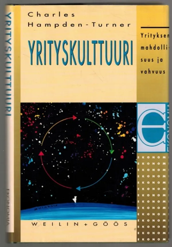 Yrityskulttuuri (Ekonomia-sarja) - Hampden-Turner Charles | Päijänne Antikvariaatti Oy | Osta Antikvaarista - Kirjakauppa verkossa