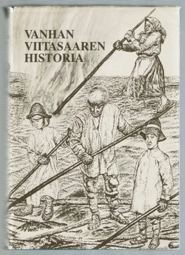 Vanhan Viitasaaren historia - Markkanen Erkki | Päijänne Antikvariaatti Oy | Osta Antikvaarista - Kirjakauppa verkossa