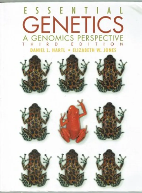 Essential Genetics: A Genomics Perspective - Hartl Daniel L., Jones Elizabeth W. | Päijänne Antikvariaatti Oy | Osta Antikvaarista - Kirjakauppa verkossa