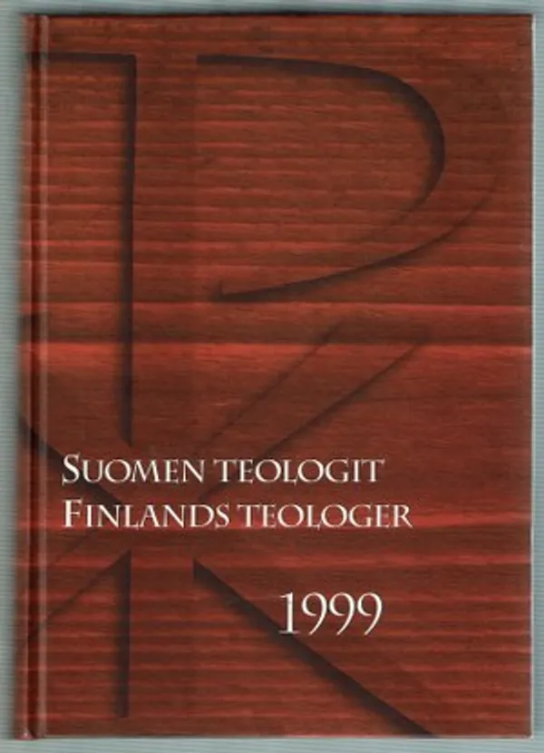 Suomen teologit 1999 = Finlands teologer 1999 | Päijänne Antikvariaatti Oy | Osta Antikvaarista - Kirjakauppa verkossa