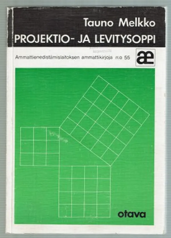 Projektio- ja levitysoppi (Ammattienedistämislaitoksen ammattikirjoja n:o 55) - Melkko Tauno | Päijänne Antikvariaatti Oy | Osta Antikvaarista - Kirjakauppa verkossa