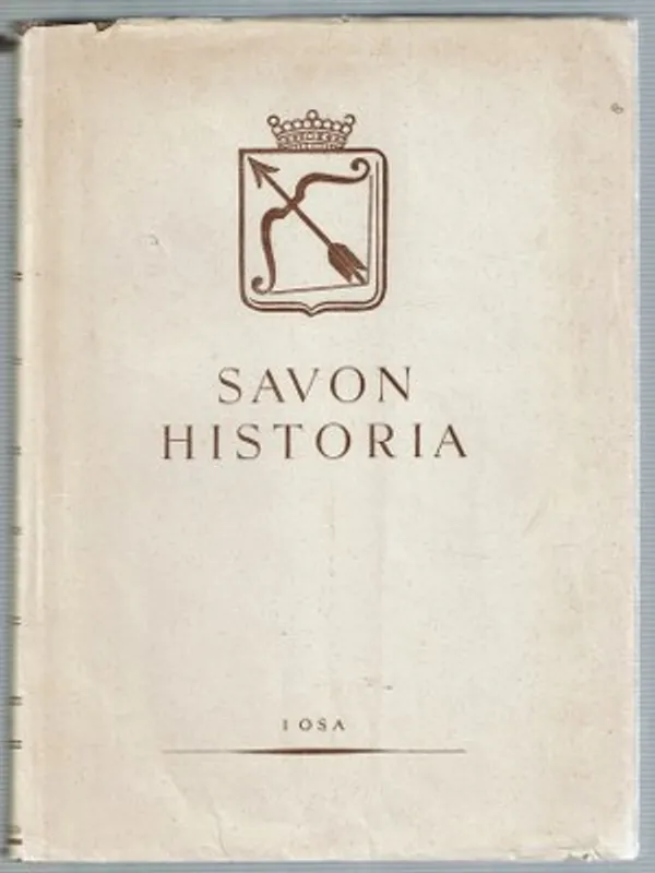 Savon historia I Esihistoria ja keskiaika - Toimituskunta | Päijänne Antikvariaatti Oy | Osta Antikvaarista - Kirjakauppa verkossa