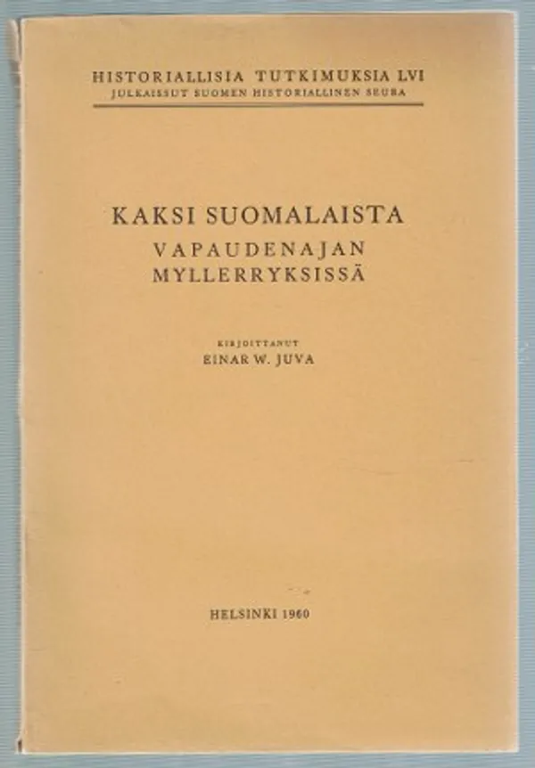 Kaksi suomalaista vapaudenajan myllerryksissä - Juva Einar W. | Päijänne Antikvariaatti Oy | Osta Antikvaarista - Kirjakauppa verkossa