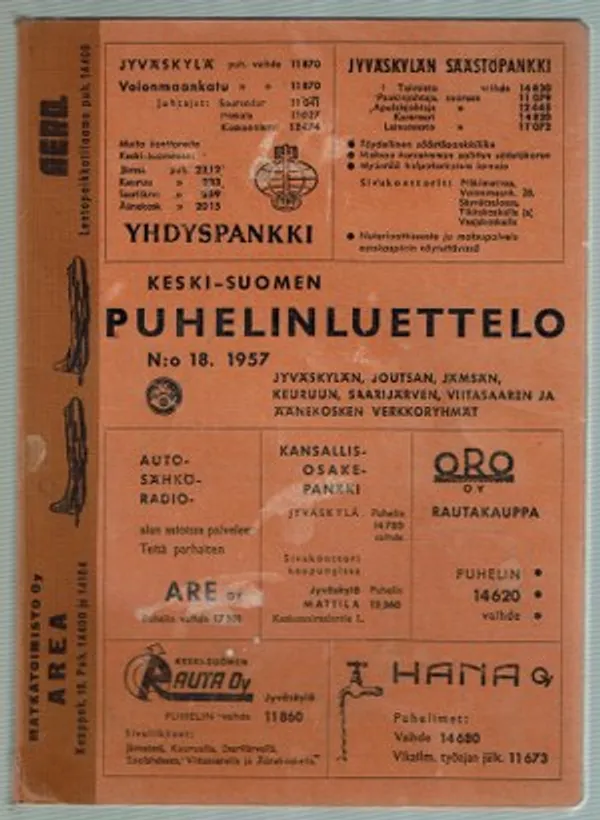 Keski-Suomen puhelinluettelo N:o 18, 1957 - Toim. | Päijänne Antikvariaatti Oy | Osta Antikvaarista - Kirjakauppa verkossa