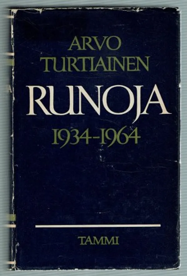 Runoja 1934 - 1968 - Turtiainen, Arvo | Päijänne Antikvariaatti Oy | Osta Antikvaarista - Kirjakauppa verkossa
