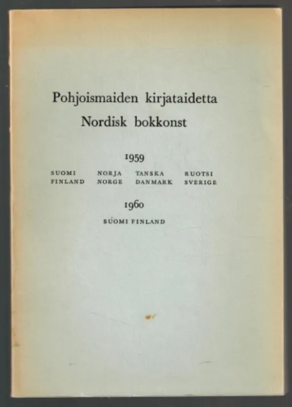 Pohjoismaiden kirjataidetta, Nordisk bokkonst | Päijänne Antikvariaatti Oy | Osta Antikvaarista - Kirjakauppa verkossa