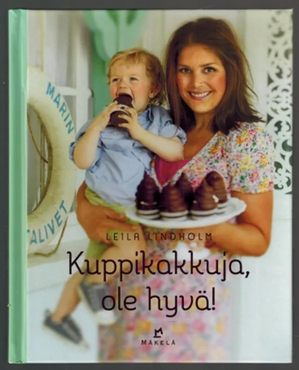 Kuppikakkuja, ole hyvä! - Lindholm Leila | Päijänne Antikvariaatti Oy | Osta Antikvaarista - Kirjakauppa verkossa