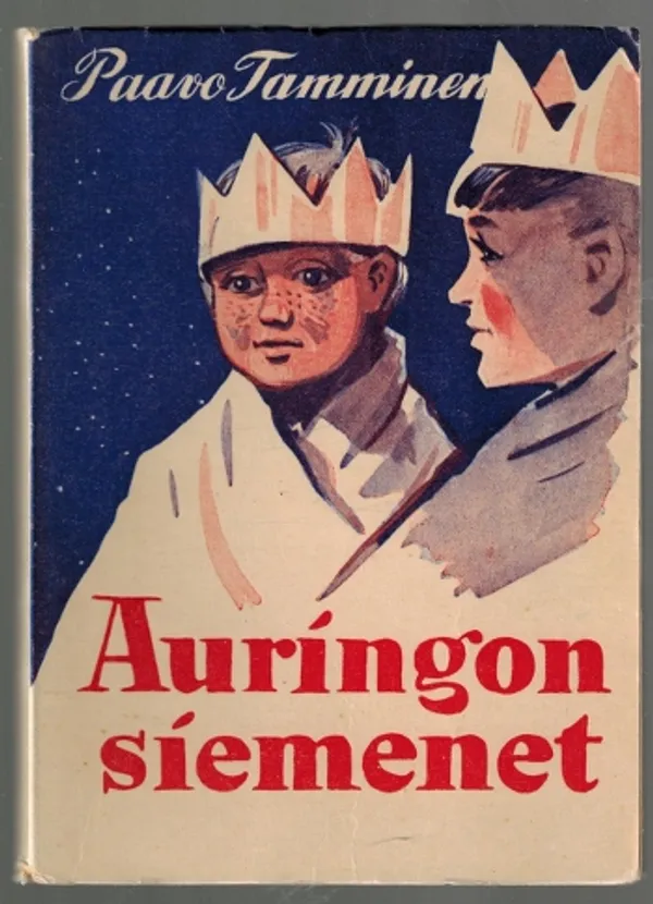 Auringon siemenet - Tamminen, Paavo | Päijänne Antikvariaatti Oy | Osta Antikvaarista - Kirjakauppa verkossa