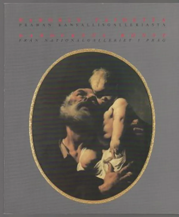 Barokin taidetta Prahan kansallisgalleriasta = Barockens konst från nationalgalleriet i Prag | Päijänne Antikvariaatti Oy | Osta Antikvaarista - Kirjakauppa verkossa