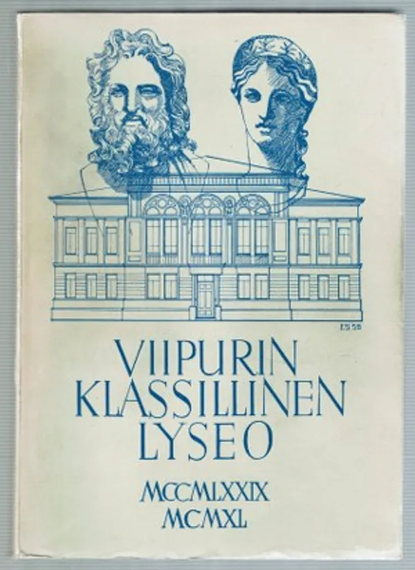 Viipurin klassillinen lyseo 1879-1940 - Väänänen Jorma (toim.) | Päijänne Antikvariaatti Oy | Osta Antikvaarista - Kirjakauppa verkossa