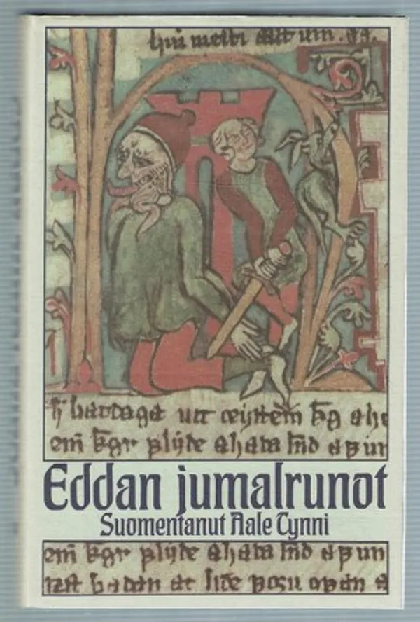 Eddan jumalrunot : Suomentanut sekä johdannolla ja selityksillä varustanut Aale Tynni | Päijänne Antikvariaatti Oy | Osta Antikvaarista - Kirjakauppa verkossa