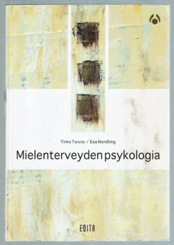 Mielenterveyden psykologia - Toivio Timo, Nordling Esa | Päijänne Antikvariaatti Oy | Osta Antikvaarista - Kirjakauppa verkossa