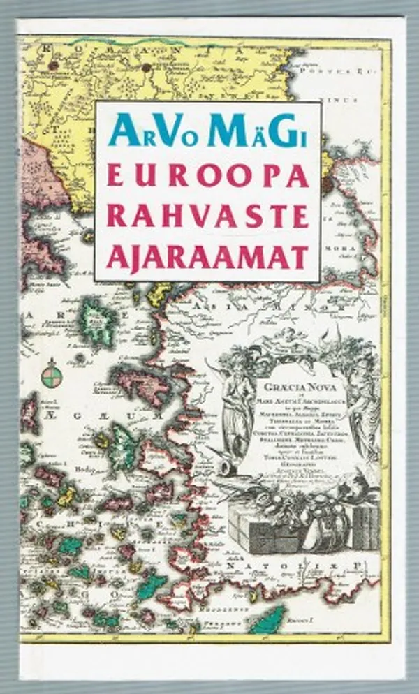 Euroopa rahvaste ajaraamat - Mägi Arvo | Päijänne Antikvariaatti Oy | Osta Antikvaarista - Kirjakauppa verkossa