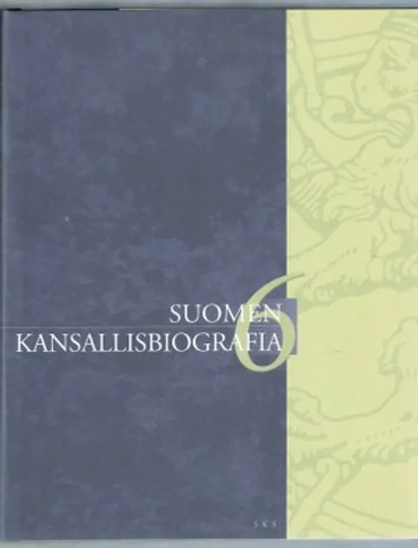 Suomen kansallisbiografia 6. Lehtonen - Mörne | Päijänne Antikvariaatti Oy | Osta Antikvaarista - Kirjakauppa verkossa