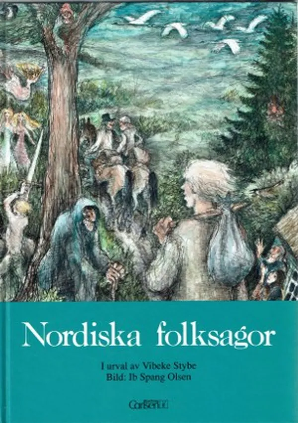 Nordiska folksagor - Stybe Vibeke, Olsen Spang Ib (bild) | Päijänne Antikvariaatti Oy | Osta Antikvaarista - Kirjakauppa verkossa