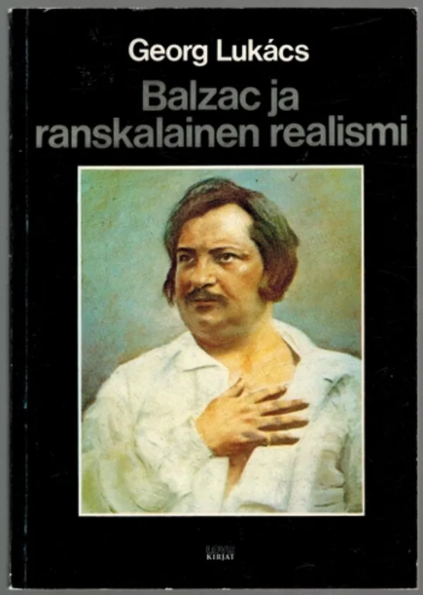 Balzac ja ranskalainen realismi - Georg Lukacs | Päijänne Antikvariaatti Oy | Osta Antikvaarista - Kirjakauppa verkossa