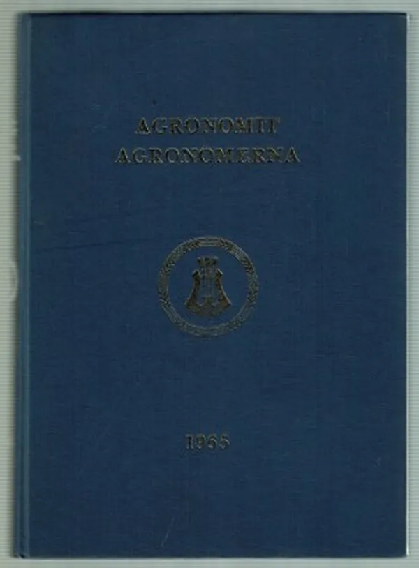 Agronomit - Agronomerna 1965 | Päijänne Antikvariaatti Oy | Osta Antikvaarista - Kirjakauppa verkossa