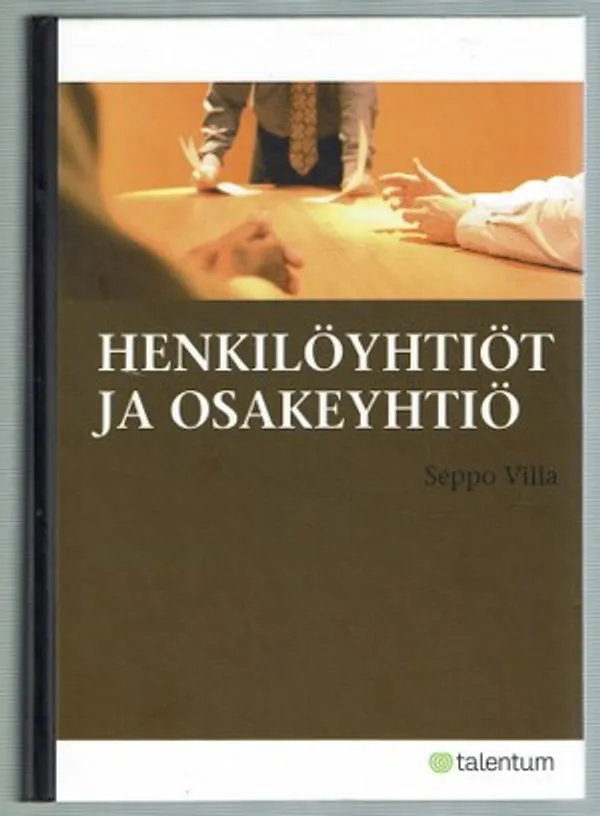 Henkilöyhtiöt ja osakeyhtiöt - Villa Seppo | Päijänne Antikvariaatti Oy | Osta Antikvaarista - Kirjakauppa verkossa