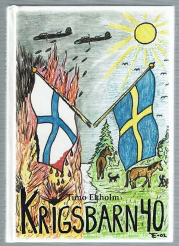 Krigsbarn 40 - Ekholm Timo | Päijänne Antikvariaatti Oy | Osta Antikvaarista - Kirjakauppa verkossa