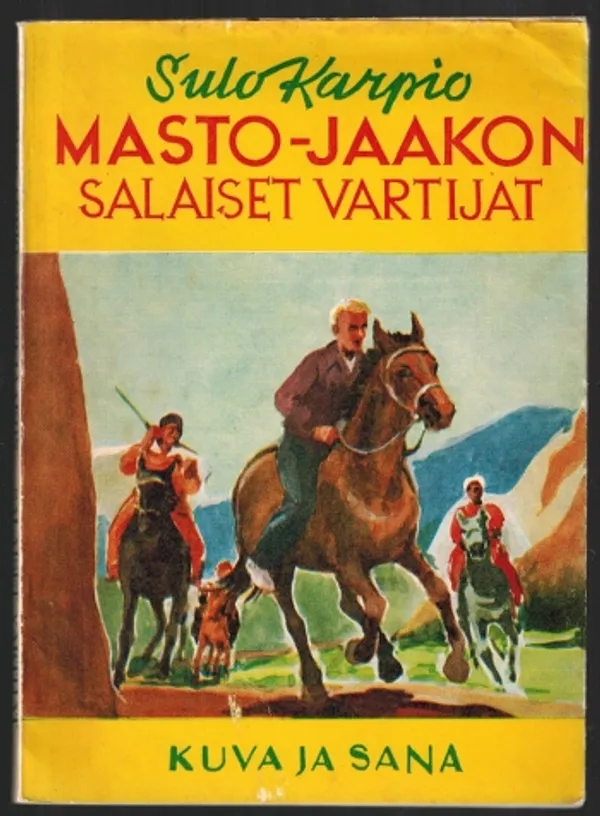 Masto-Jaakko aaveita ajamassa - Karpio Sulo | Päijänne Antikvariaatti Oy | Osta Antikvaarista - Kirjakauppa verkossa