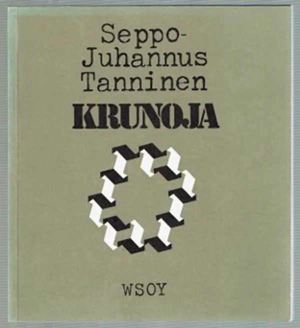 Krunoja. Runoja ja kuvarunoja - Tanninen Seppo-Juhannus | Päijänne Antikvariaatti Oy | Osta Antikvaarista - Kirjakauppa verkossa