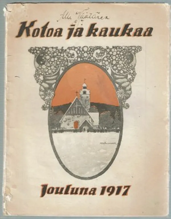 Kotoa ja kaukaa 1917 nro 11 Jouluna 1917 - Railo Eino (toim.) | Päijänne Antikvariaatti Oy | Osta Antikvaarista - Kirjakauppa verkossa