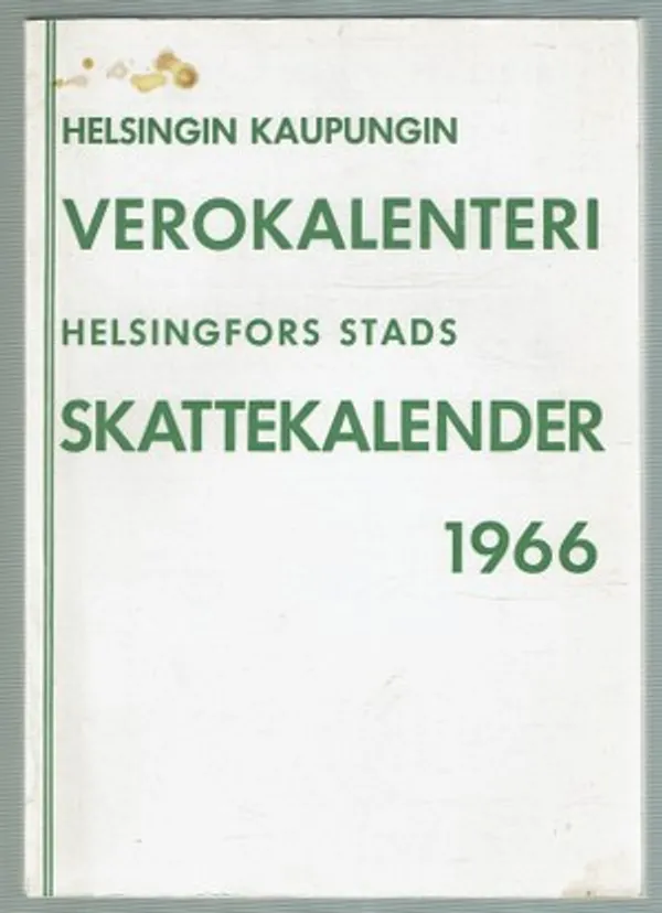 Helsingin kaupungin kunnallisverokalenteri vuoden 1965 tuloista | Päijänne Antikvariaatti Oy | Osta Antikvaarista - Kirjakauppa verkossa