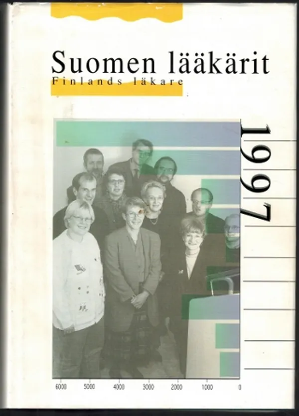 Suomen lääkärit 1997 | Päijänne Antikvariaatti Oy | Osta Antikvaarista - Kirjakauppa verkossa